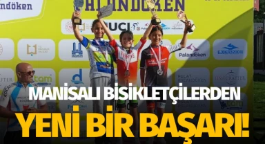 Manisalı bisikletçilerden yeni bir başarı!