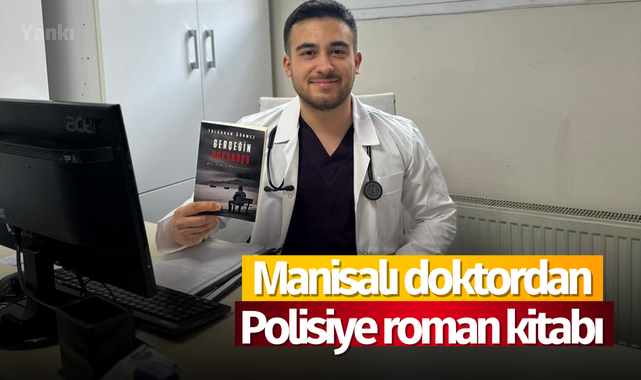 Manisalı doktordan polisiye roman kitabı