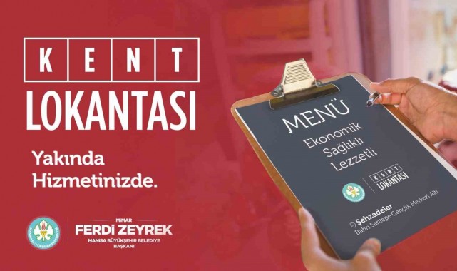Manisa'ya Kent Lokantası geliyor