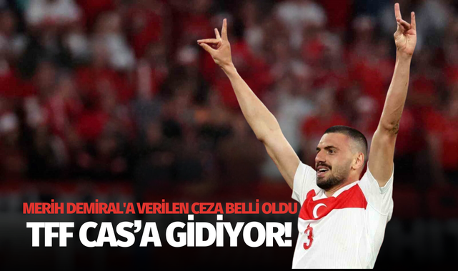 Merih Demiral'a verilen ceza belli oldu.. TFF CAS'a gidiyor