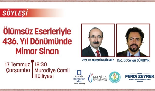Mimar Sinan vefatının 436. yılında Manisa'da anılacak