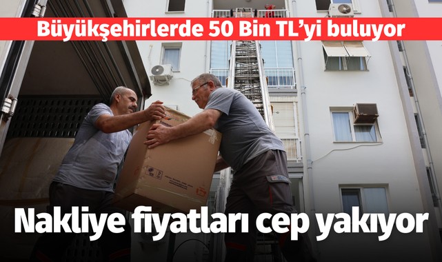 Nakliye fiyatları cep yakıyor