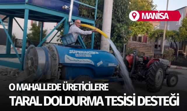 O mahallede üreticilere taral doldurma tesisi desteği