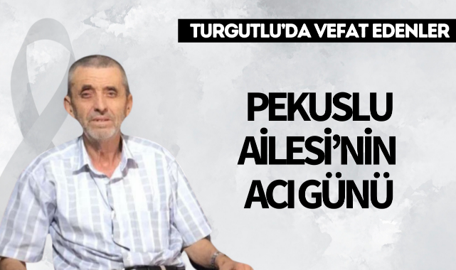 Pekuslu Ailesi'nin Acı Günü