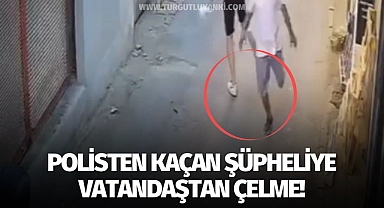 Polisten kaçan şüpheliye vatandaştan çelme!
