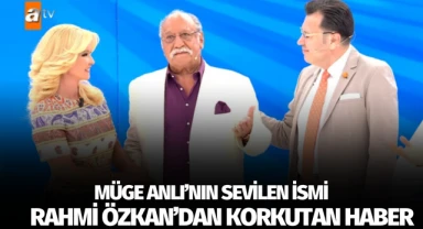 Rahmi Özkan'dan korkutan haber
