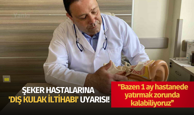 Şeker hastalarına 'Dış kulak iltihabı' uyarısı!