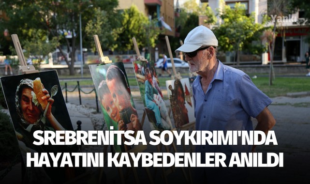 Srebrenitsa Soykırımı'nda hayatını kaybedenler anıldı