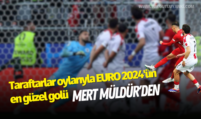 Taraftarlar oylarıyla EURO 2024'ün en güzel golü Mert Müldür'den