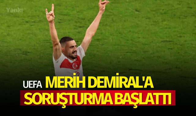 UEFA, Merih Demiral'a soruşturma başlattı