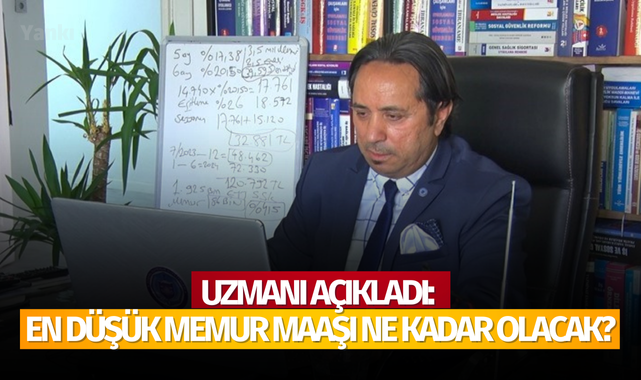 Uzmanı açıkladı: En düşük memur maaşı ne kadar olacak?