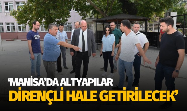 'Altyapılar Dirençli Hale Getirilecek'