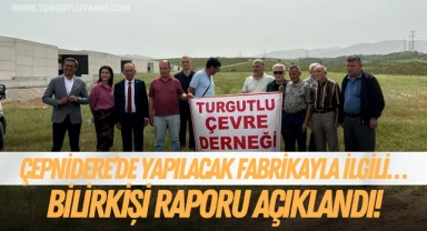 Çepnidere'de yapılacak fabrikayla ilgili… Bilirkişi raporu açıklandı