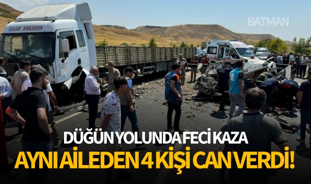 Düğün yolunda feci kaza: Aynı aileden 4 kişi can verdi!