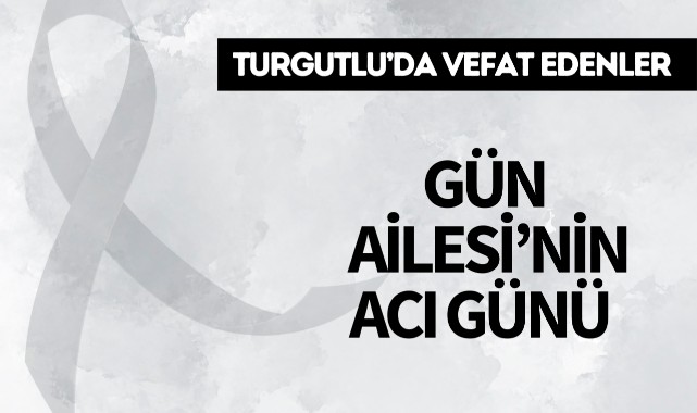 Gün Ailesi'nin Acı Günü