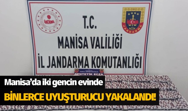 Manisa'da iki gencin evinde binlerce uyuşturucu ele geçirildi!