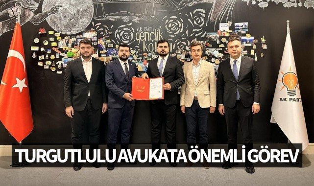 Turgutlulu avukata önemli görev