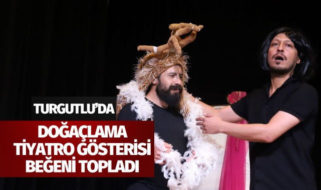 Doğaçlama Tiyatro Gösterisi Beğeni Topladı
