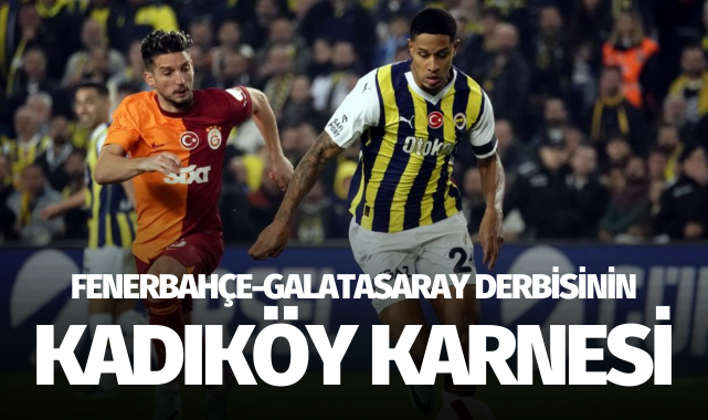 Fenerbahçe - Galatasaray derbisinin Kadıköy karnesi