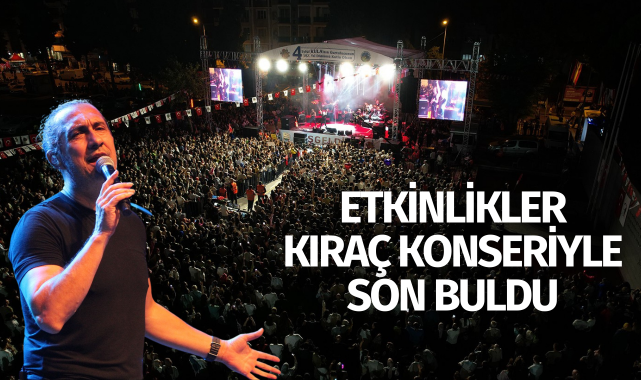 Kurtuluş etkinlikleri Kıraç konseri ile son buldu