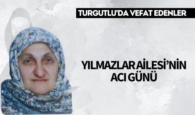 Yılmazlar Ailesi'nin Acı Günü 