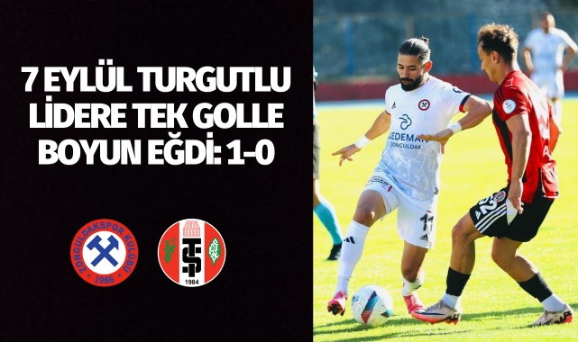 7 Eylül Turgutlu lidere tek golle boyun eğdi: 1-0