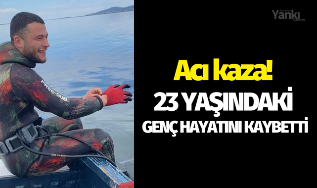 Acı kaza! 23 yaşındaki genç hayatını kaybetti