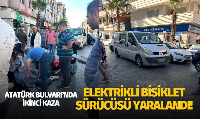 Atatürk Bulvarı'nda ikinci kaza: Elektrikli bisiklet sürücüsü yaralandı!