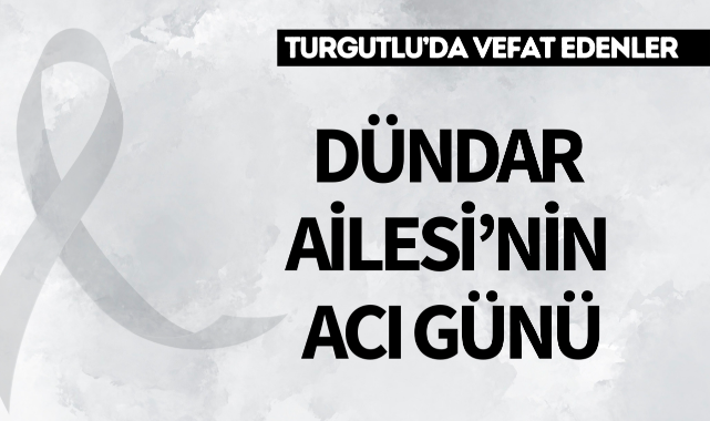 Dündar Ailesi'nin Acı Günü