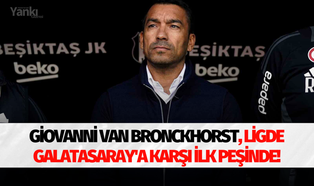 Giovanni van Bronckhorst, ligde Galatasaray'a karşı ilk peşinde!