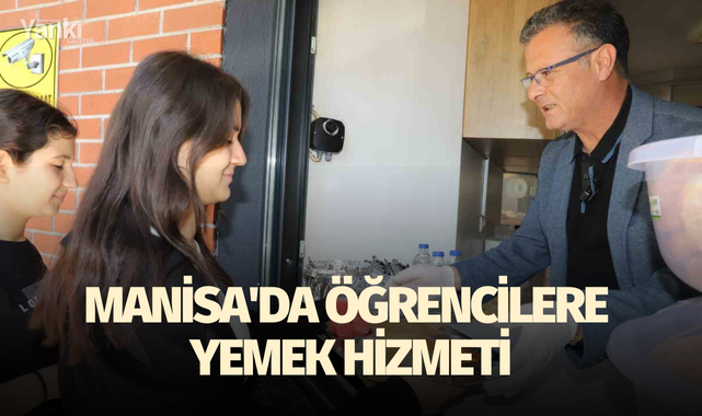 Manisa'da öğrencilere yemek hizmeti