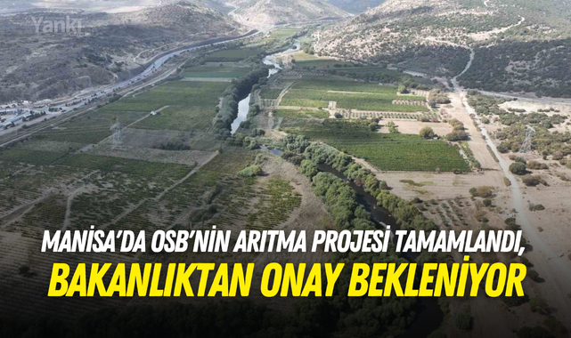 Manisa'da OSB'nin arıtma projesi tamamlandı, Bakanlıktan onay bekleniyor