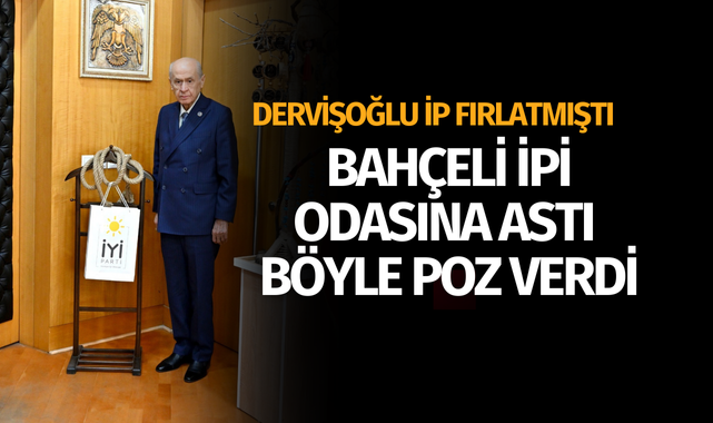MHP Lideri Bahçeli, Dervişoğlu'nun kürsüden fırlattığı ipi odasına astı