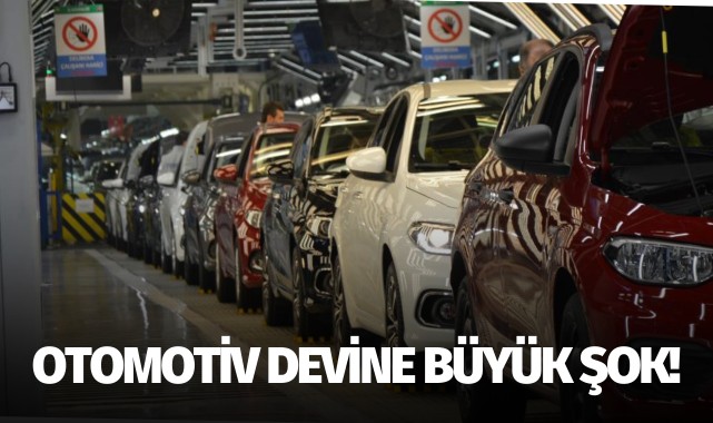 Otomotiv devine büyük şok!