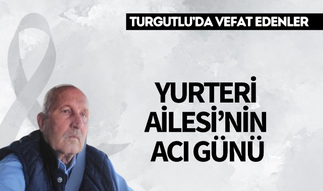 Yurteri Ailesi'nin Acı Günü
