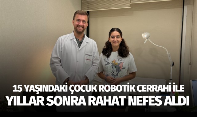 15 yaşındaki çocuk dalağındaki kistten robotik cerrahi ile kurtuldu
