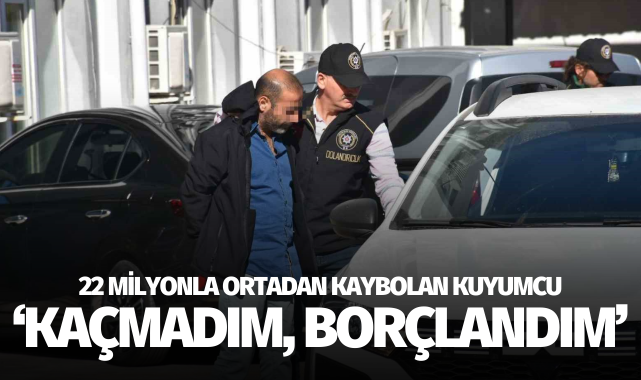 22 milyonla ortadan kaybolan kuyumcu: "Kaçmadım, borçlandım"