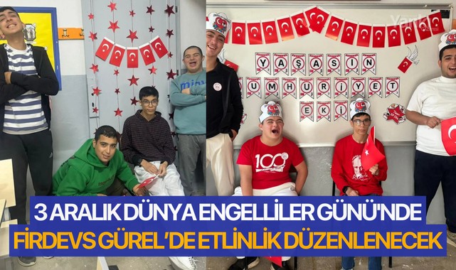 3 Aralık Dünya Engelliler Günü'nde etkinlik düzenlenecek