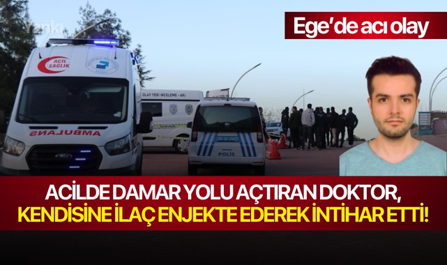 Acilde damar yolu açtıran doktor, kendisine ilaç enjekte ederek intihar etti!