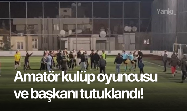 Amatör kulüp oyuncusu ve başkanı tutuklandı!