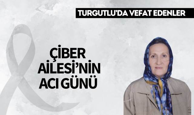 Çiber Ailesi'nin Acı Günü