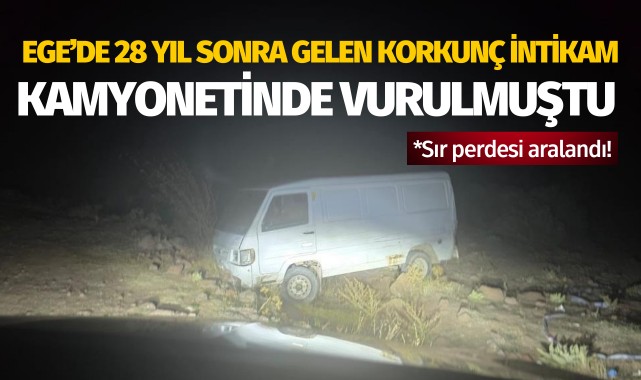 Ege'de 28 yıl sonra gelen korkunç intikam!