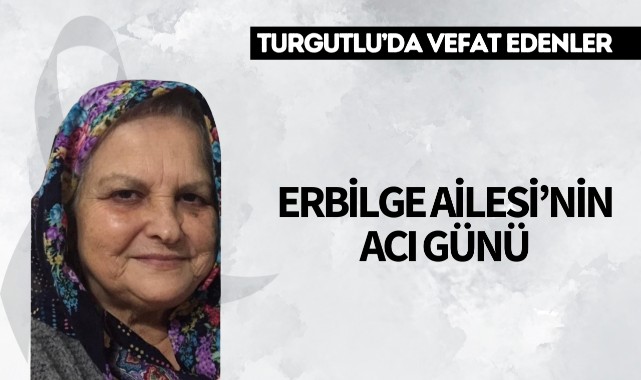 Erbilge Ailesi'nin Acı Günü