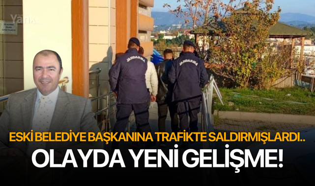 Eski belediye başkanına trafikte saldırmışlardı.. Olayda yeni gelişme!
