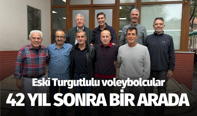 Eski Turgutlulu voleybolcular 42 yıl sonra bir arada