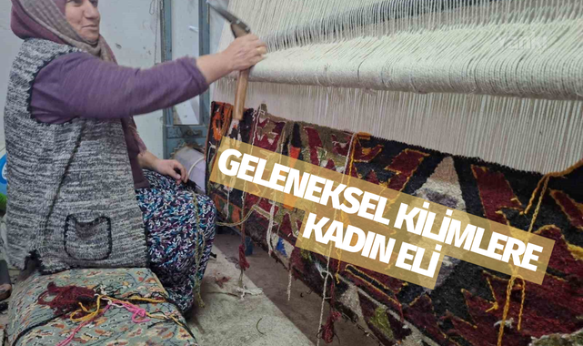 Geleneksel kilimlere kadın eli
