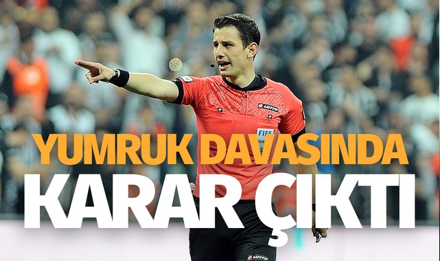 Hakeme yumruk davasında karar çıktı