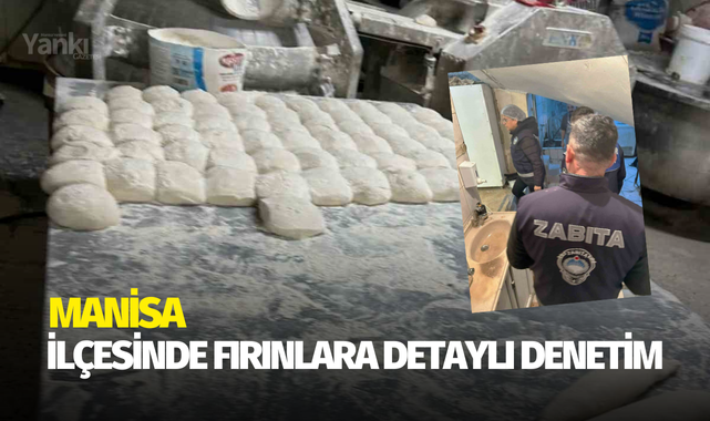 İlçede fırınlara detaylı denetim