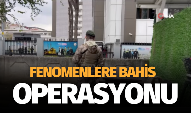 İstanbul'da yasadışı bahis operasyonu! Ünlü sanatçılarında aralarında olduğu 16 gözaltı