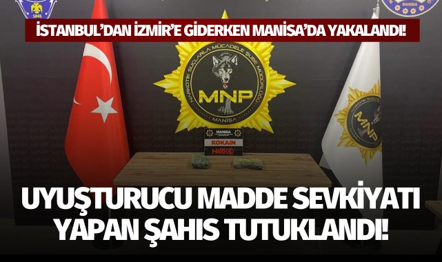 İstanbul'dan İzmir'e giderken Manisa'da yakalandı!